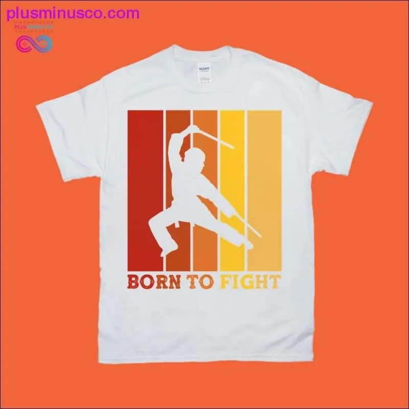 Born to fight martial arts retro sunset t-shirts