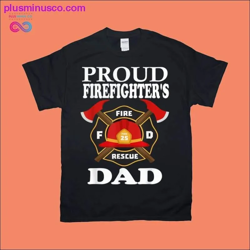 Firefighter Dad Gift Fire T-Shirts