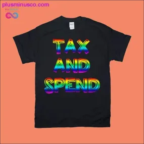 Taxation and Spending T-Shirts